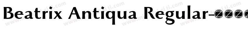 Beatrix Antiqua Regular字体转换